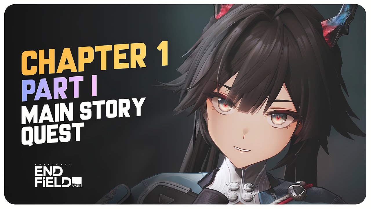 Arknights Endfield - Main Story Quest - Chapter 1 & Prologue (Full Playthrough)
