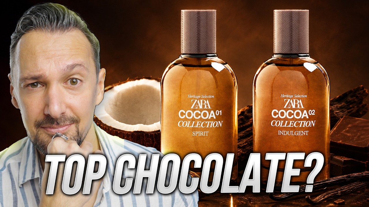 Top Gourmand Fragrances For Men? Zara Cocoa Collection 01 Spirit and 02 Indulgent Review