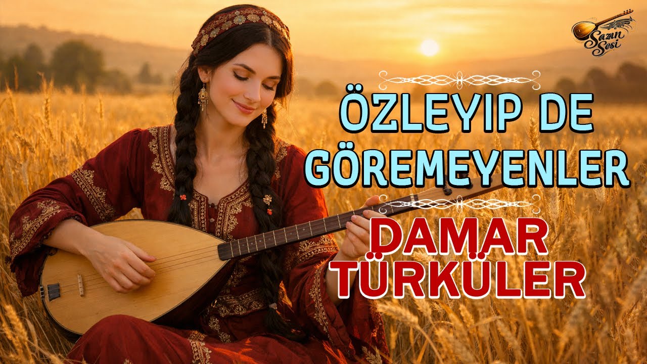 Özleyip de Göremeyenler İçin Damar Türküler | Dertli • Efkarlı • Ağlatan Türküler