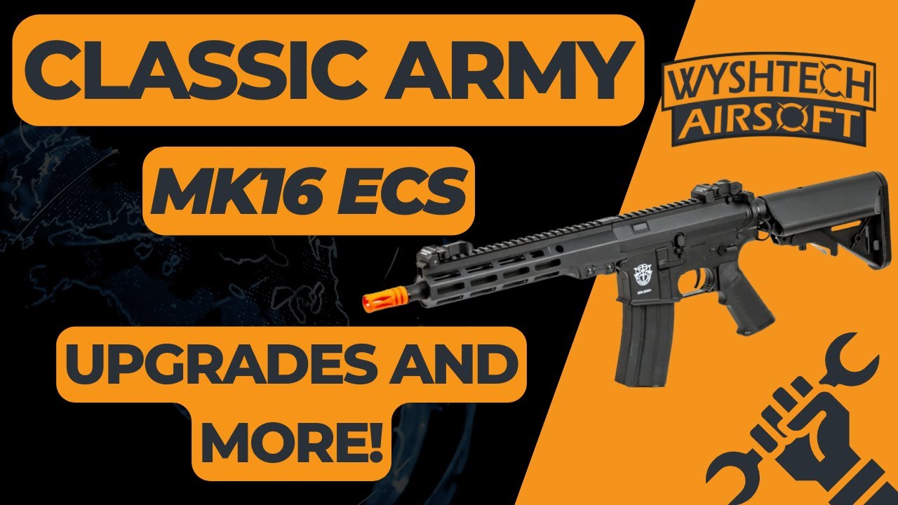 Classic Army Mk16 ECS Upgrades and MORE!! #classicarmy #airsoftupgrades #airsoft