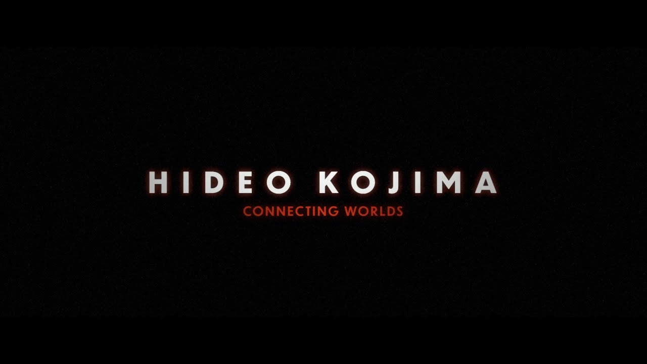 HIDEO KOJIMA: CONNECTING WORLDS | Official Trailer