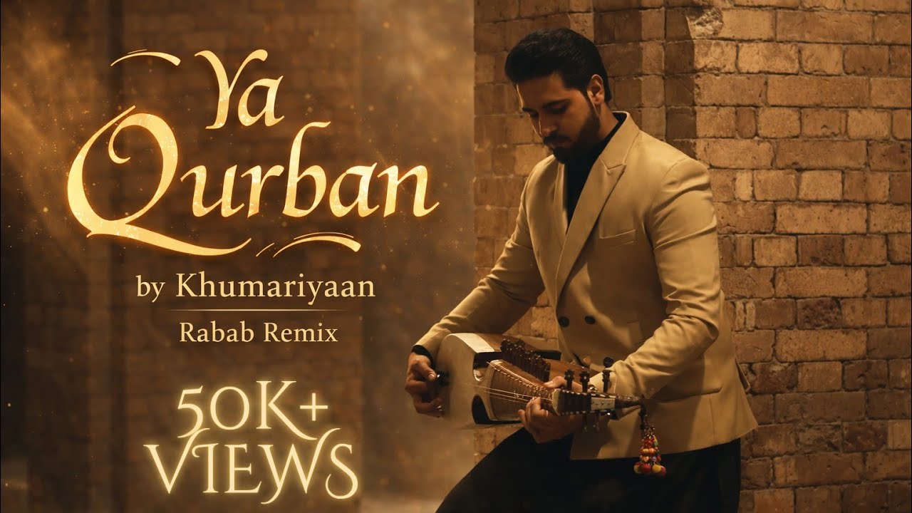 Ya Qurban | Da Mangi | Rabab Remix | Khumariyaan | Usman Mansoor