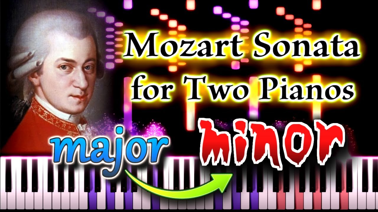 Have You Ever Heard Mozart Sonata for Two Pianos in MINOR KEY?