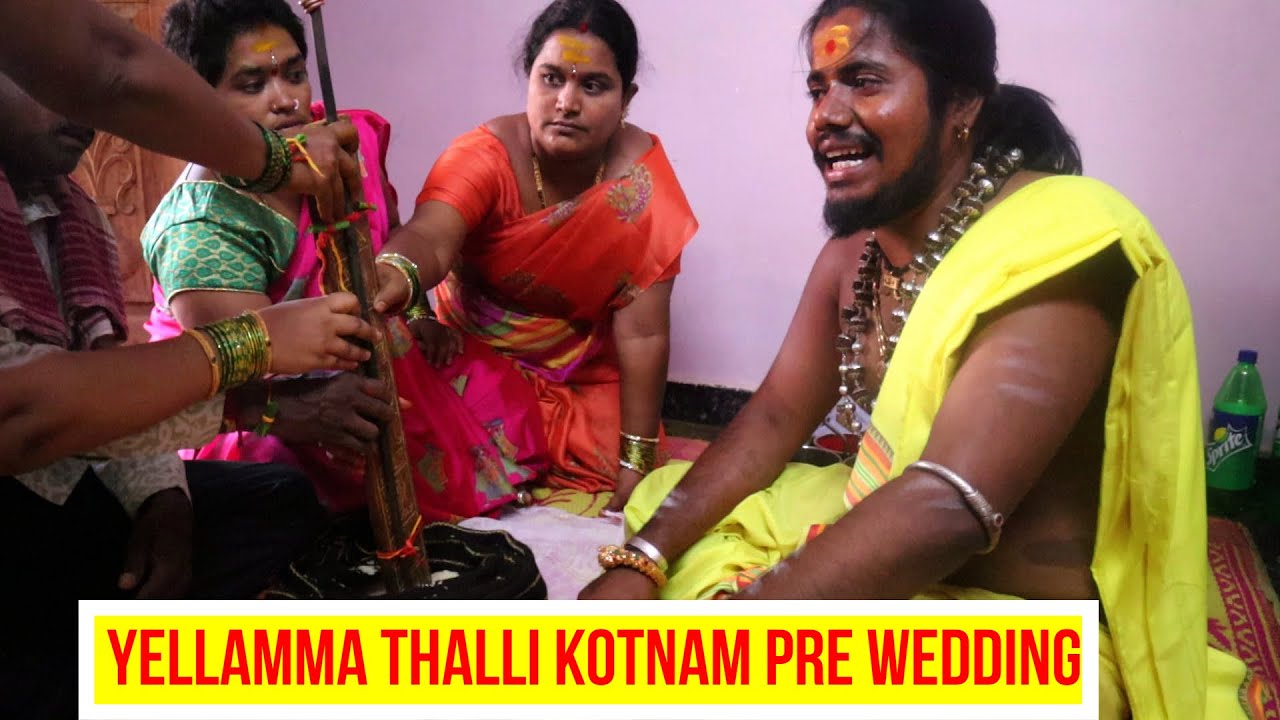 Yellamma thalli kotnam pre kalyanam 2019 | Yellamma thalli kotnam pre wedding by Uppuguda Shiva