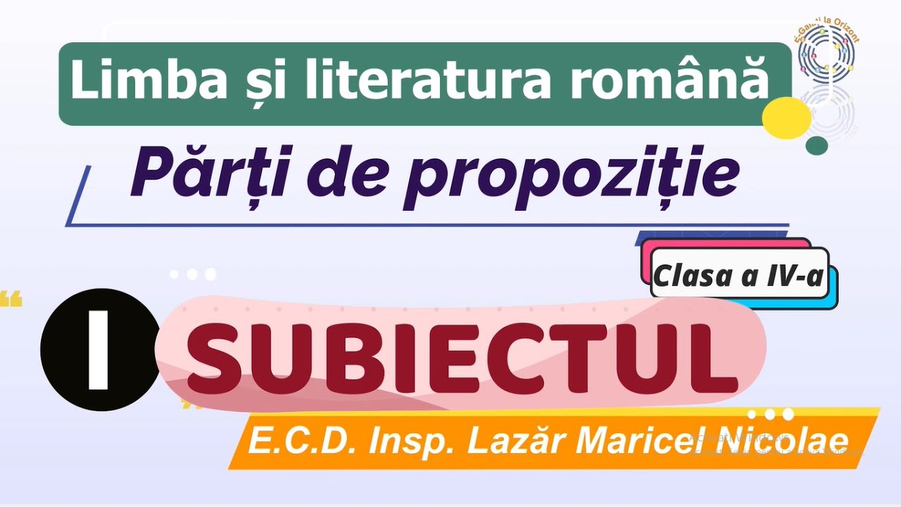 Subiectul   clasa a IV a E.C.D. LAZAR MARICEL NICOLAE