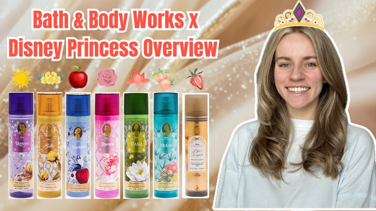 Bath & Body Works Disney Princesses Release TOMORROW | Aurora, Mulan, Rapunzel, Snow White, etc!!
