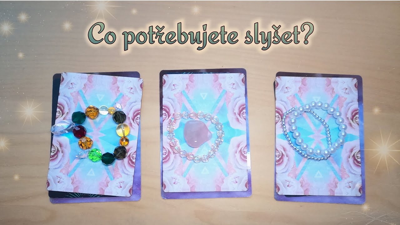 🔮Výklad karet🔮 I Co potřebuji slyšet? Co potřebuji zjistit?