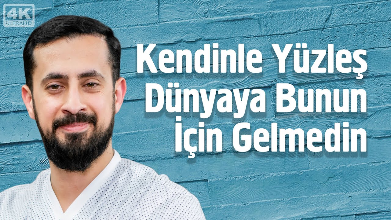 Kendinle Yüzleş Dünyaya Bunun İçin Gelmedin - Dünya Serası | Mehmet Yıldız @Hayalhanem