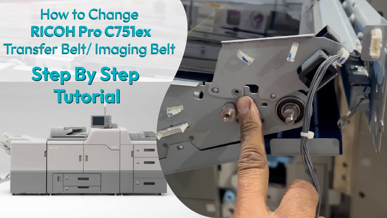 How to change RICOH Pro C751ex | C651ex | Transfer Belt  | Imaging Belt