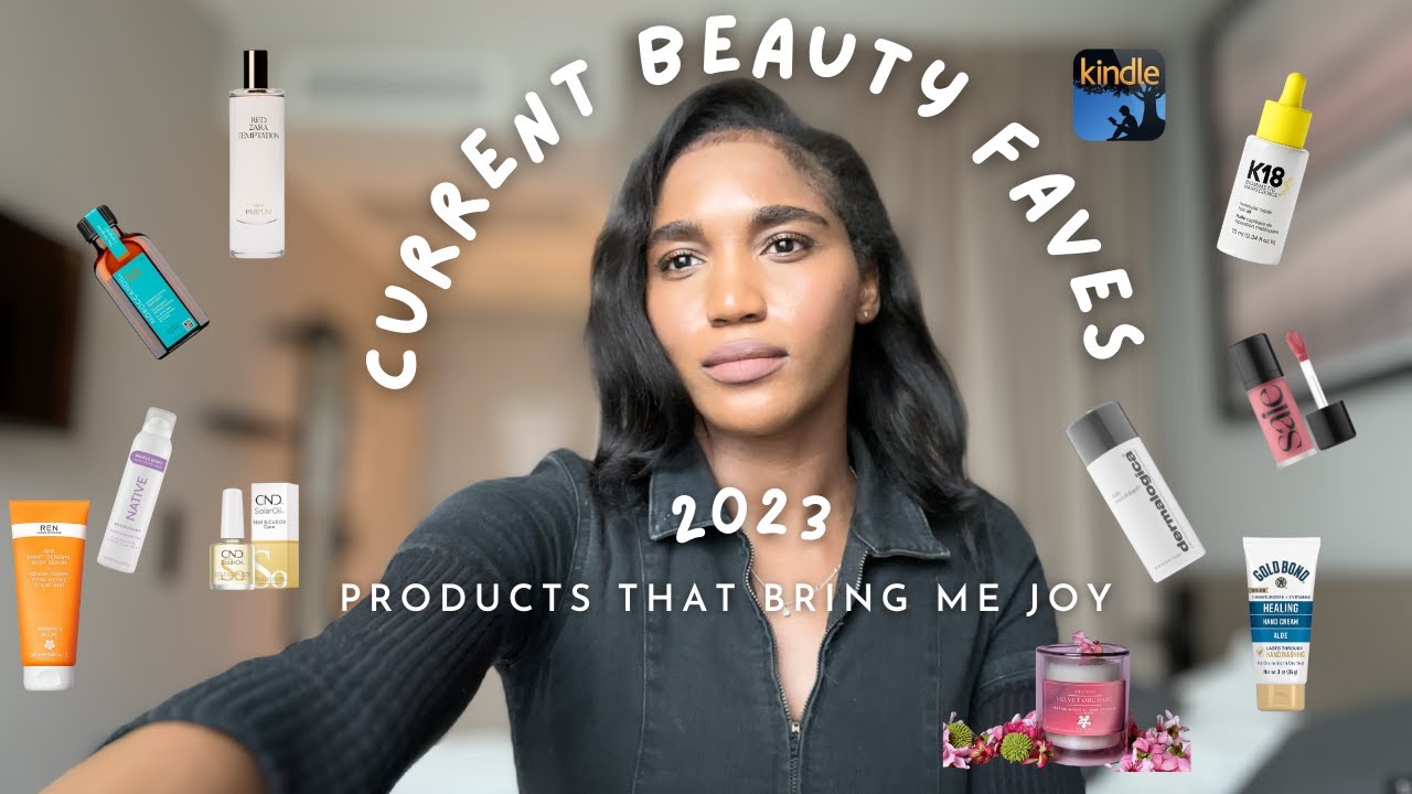 Current Beauty Favorites 2023 | Products that are bringing me joy