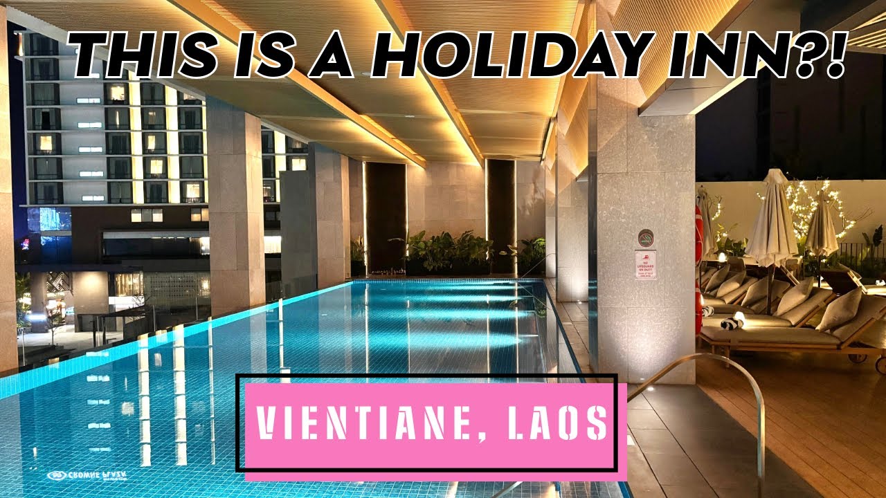 Holiday Inn Suites 4**** Vientiane, Laos | IHG's Brand New Luxury Hotel