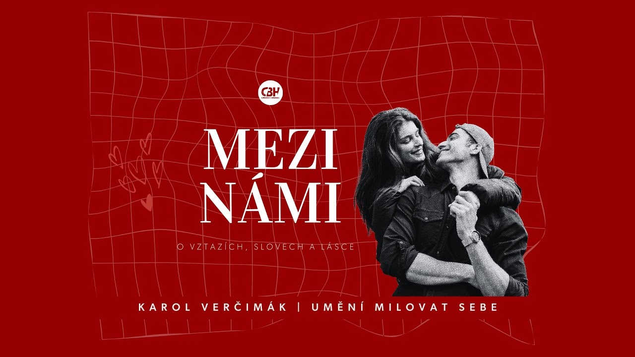 Karol Verčimák | Umění milovat sebe