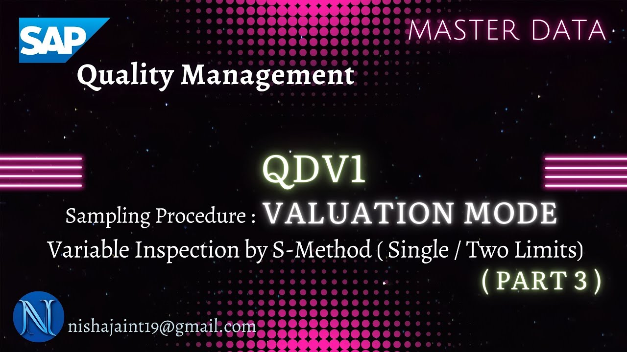 Sampling Procedure Valuation Mode: Variable Inspection by S-Method SAP S/4HANA Quality Management QM