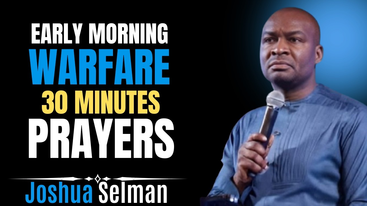30 MINUTES MOST POWERFUL PSALM 120 MORNING PRAYER TO START YOUR DAY | APOSTLE JOSHUA SELMAN