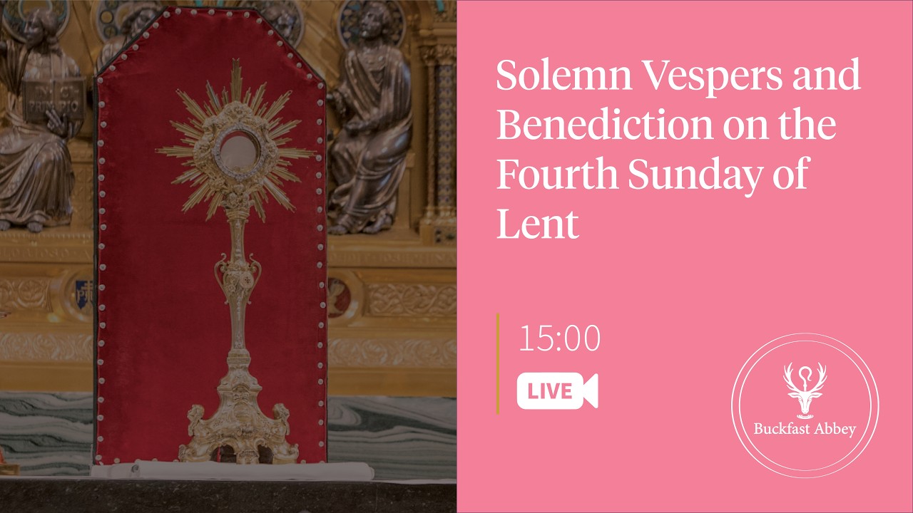 Solemn Vespers and Benediction on the Fourth Sunday of Lent – 15th March 2026