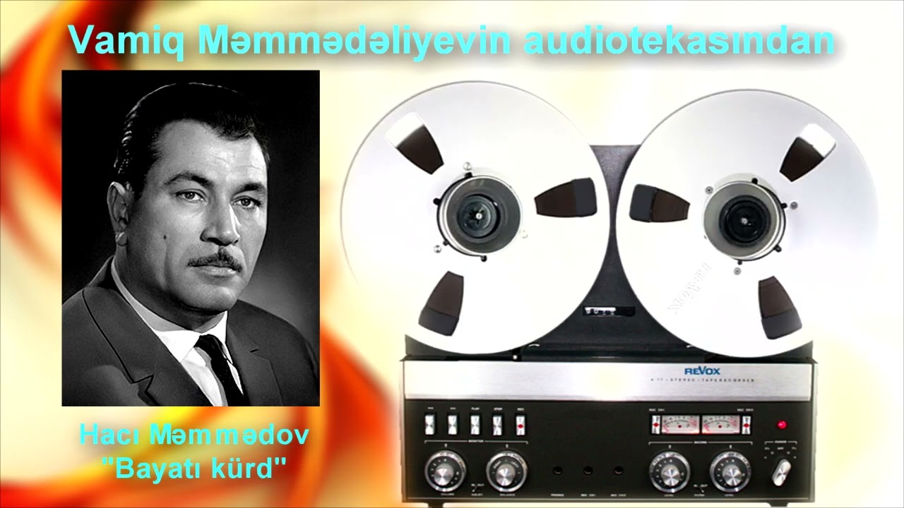 Hacı Məmmədov - Bayatı kürd