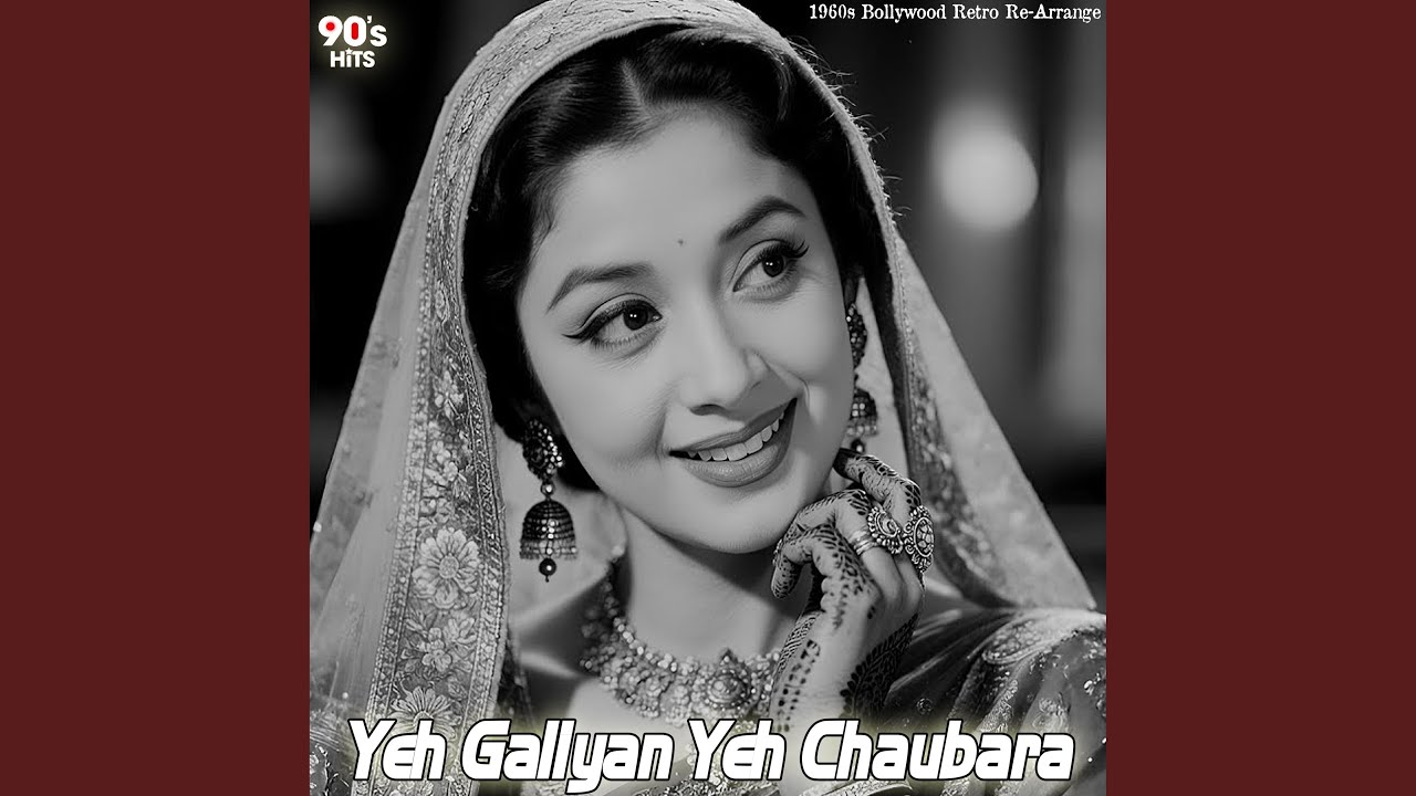 Yeh Galiyan Yeh Chaubara