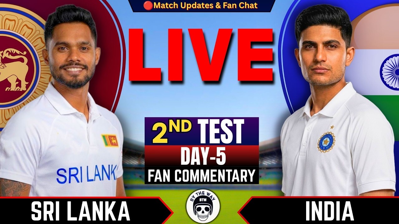 🔴 India vs Sri Lanka, 2nd Test | Live Cricket Score & commentary | IND vs SL Live | 3rd Session