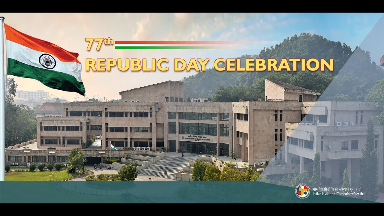 77th Republic Day Celebration at IIT Guwahati, 26 Jan, 2026