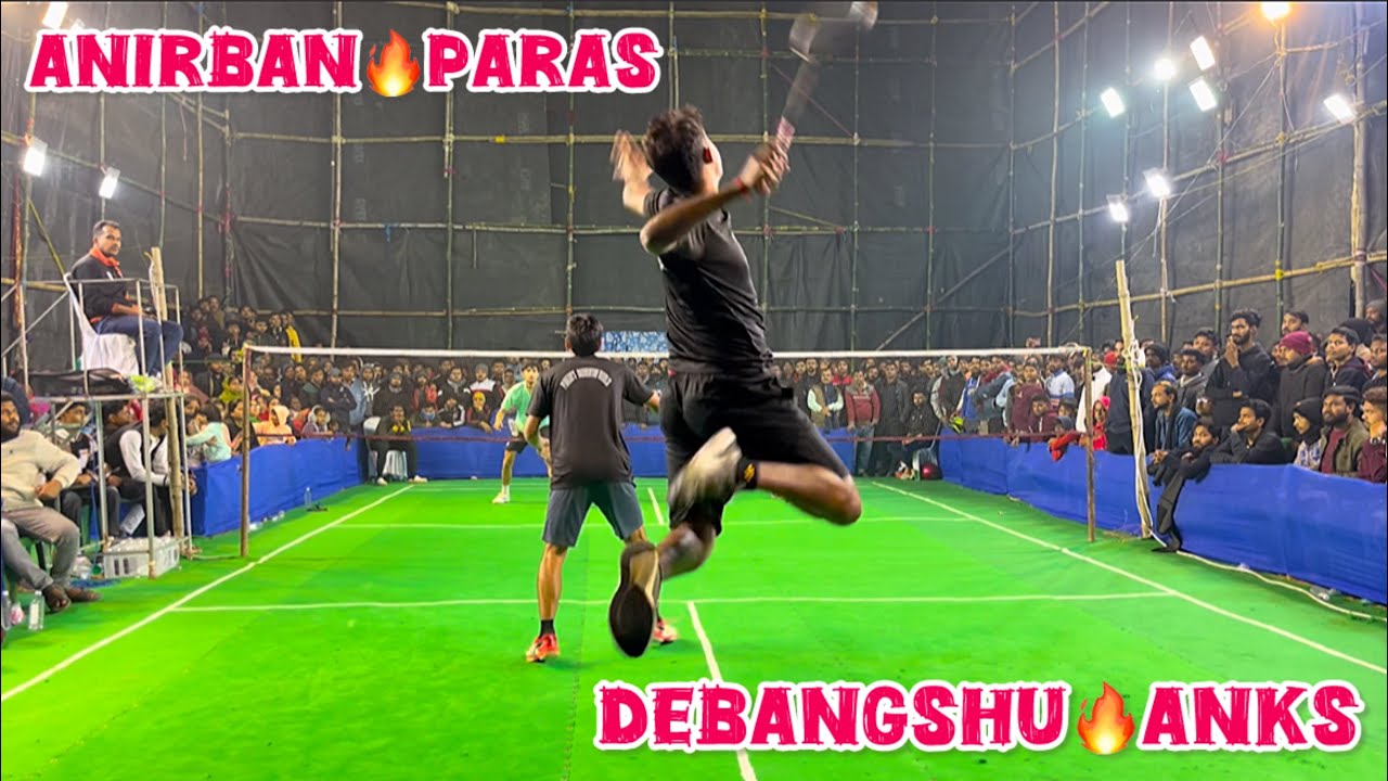 Latest Badminton Tournament Anirban🔥Paras🆚Debangshu🔥Ansh #shuttlershubho #badmintontrickshots 