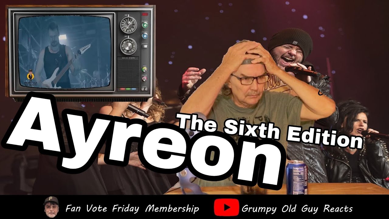 AYREON - THE SIXTH EDITION | FIRST TIME HEARING | REACTION