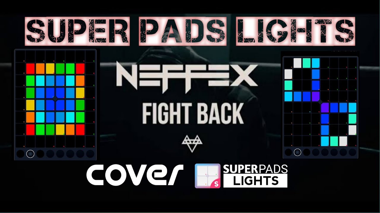 SUPER PADS LIGHTS COVER NEFFEX-FIGHT BACK