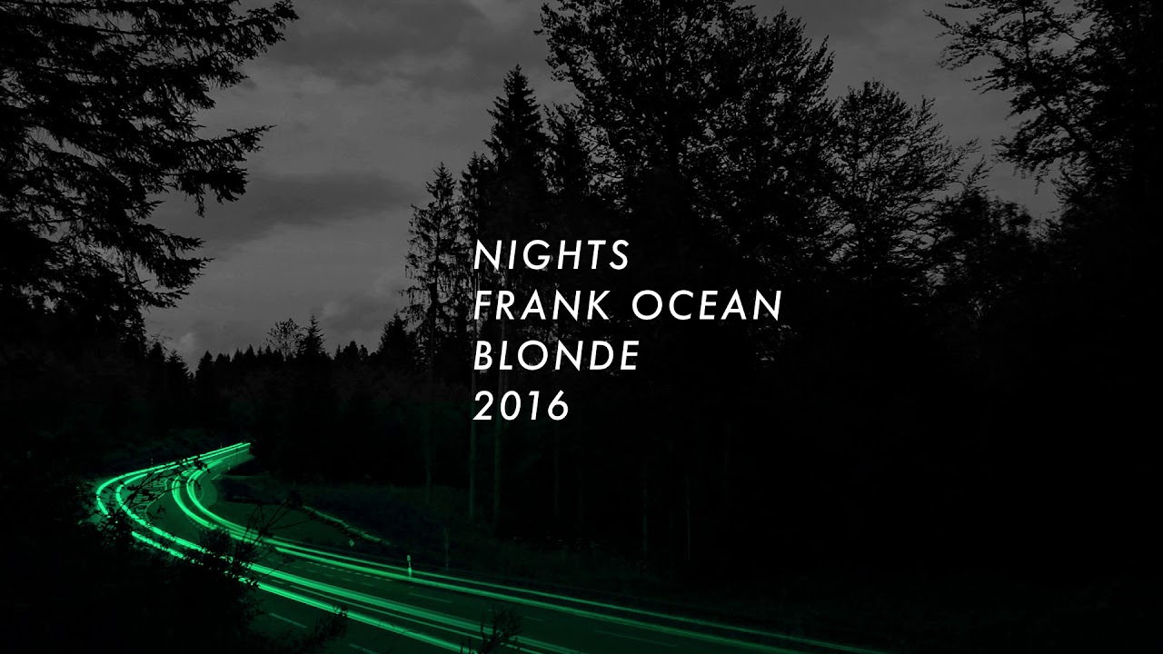 Frank Ocean - Nights (PART 2 INSTRUMENTAL 10 MINUTES LOOPED VERSION)