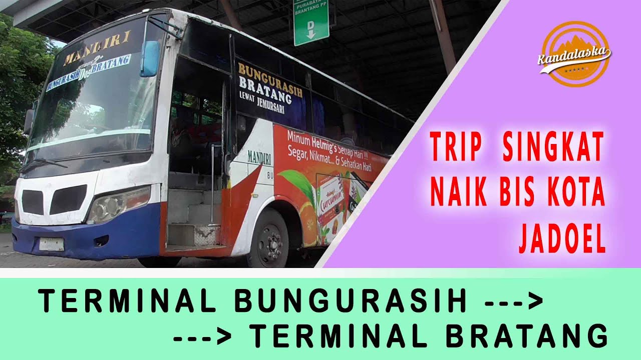 Naik Bis Kota Jadul dari Terminal Bungurasih ke Terminal Bratang Surabaya.