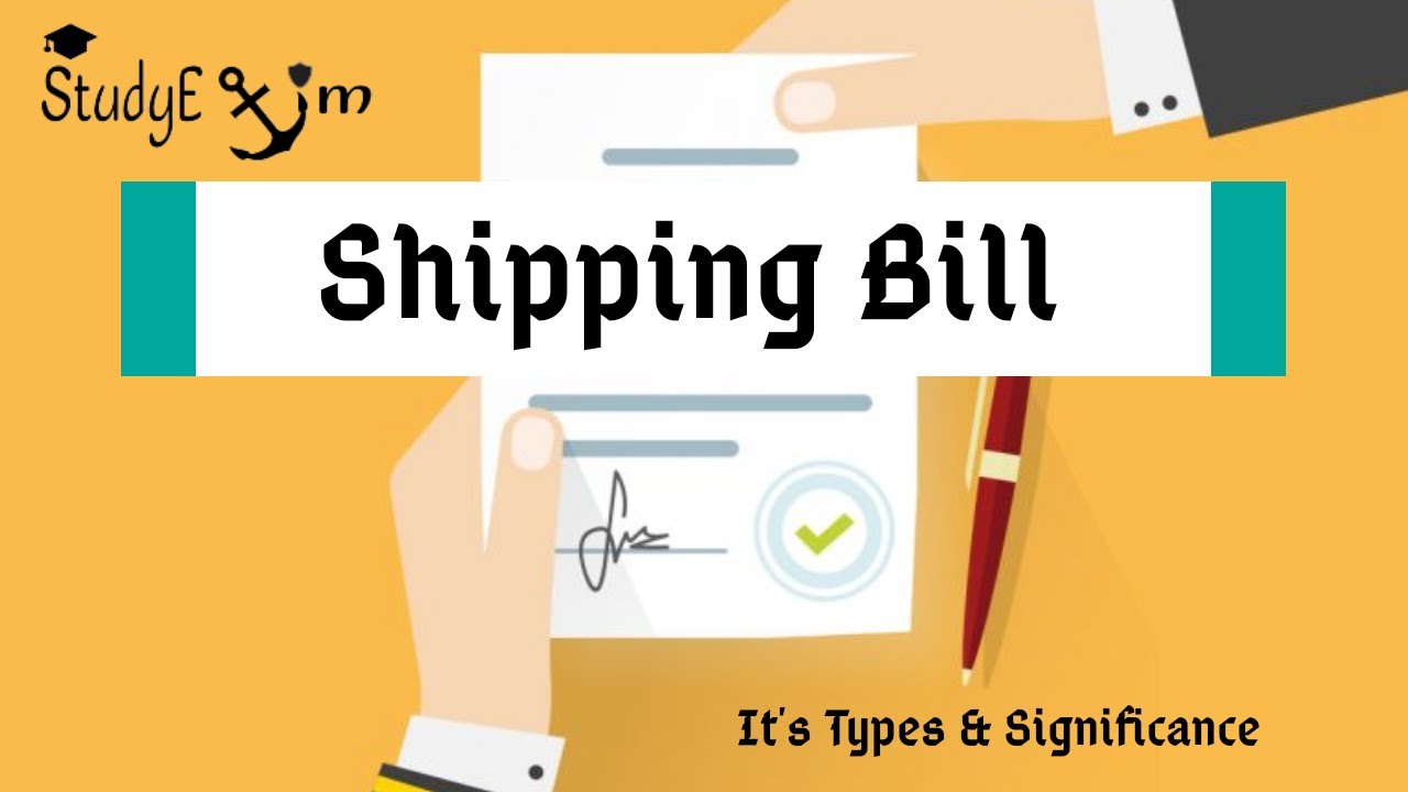 What is Shipping Bill? It's Types and Significance? By Prashant Brahmane