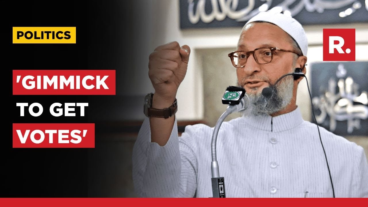 'Appeasement Politics...': AIMIM Chief Owaisi Raps BJP, Congress On Election Issues