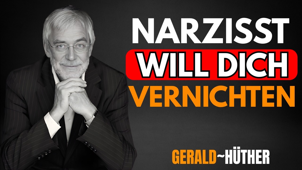 Gerald H&uuml;ther: Ein Narzisst will dich zerst&ouml;ren &ndash; diese Warnzeichen solltest du kennen