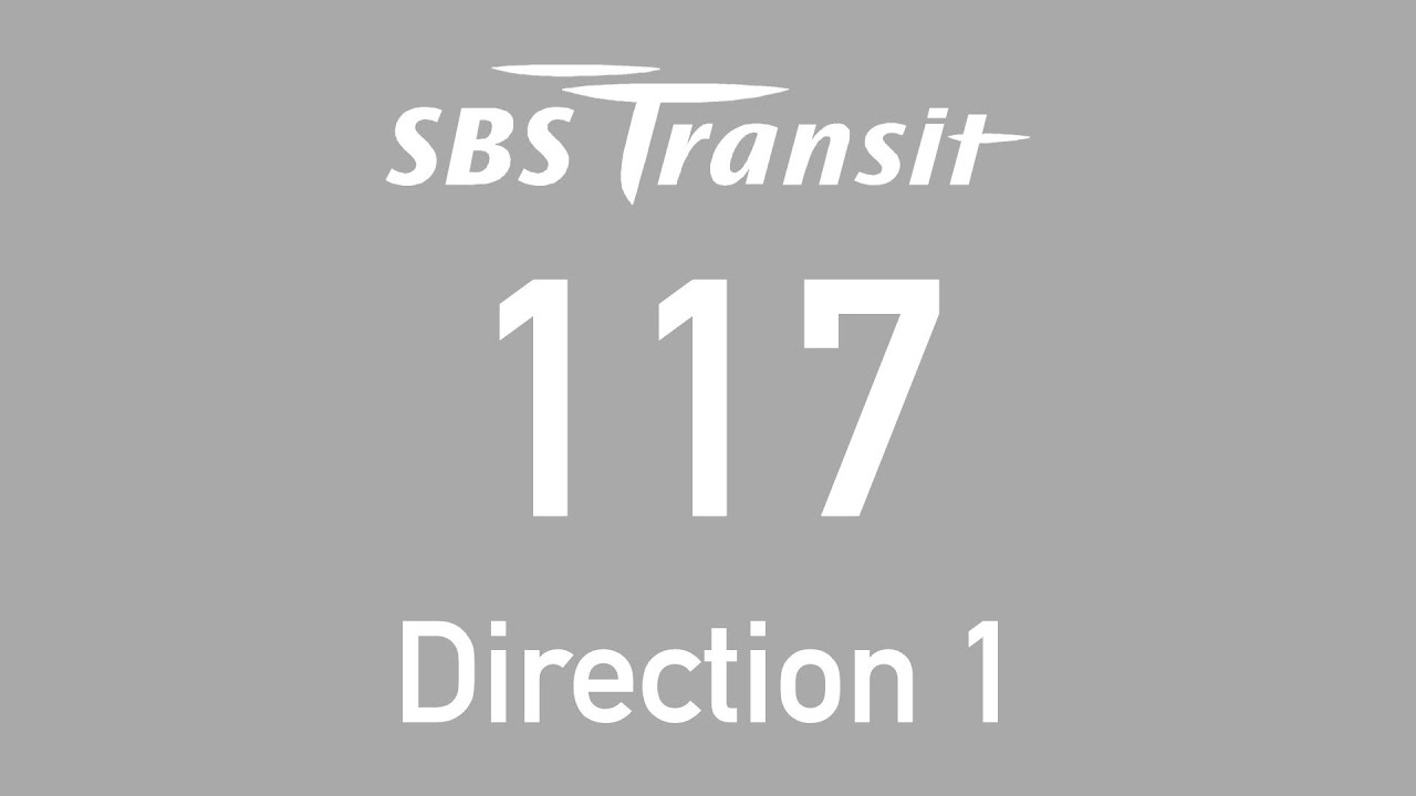 [BLAST TO THE PAST 2022] SBS Transit Trunk Bus Route 117 Direction 1 Hyperlapse