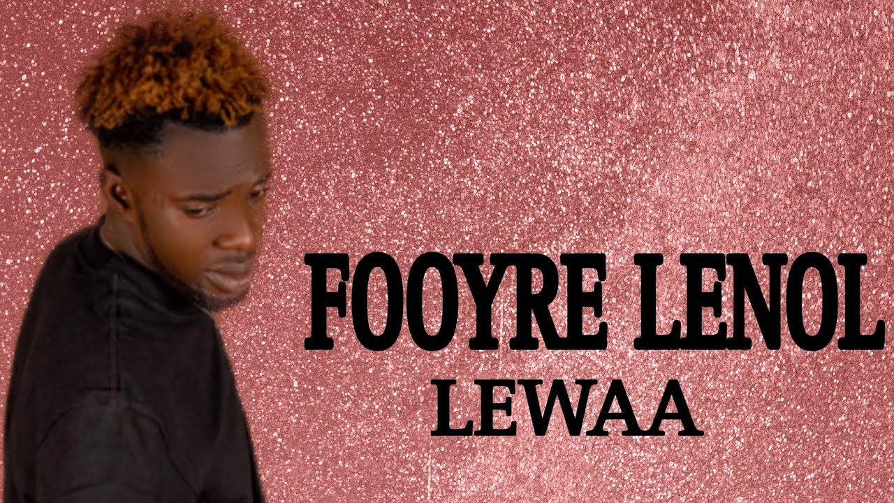 FOOYRE LENOL_LEWAA