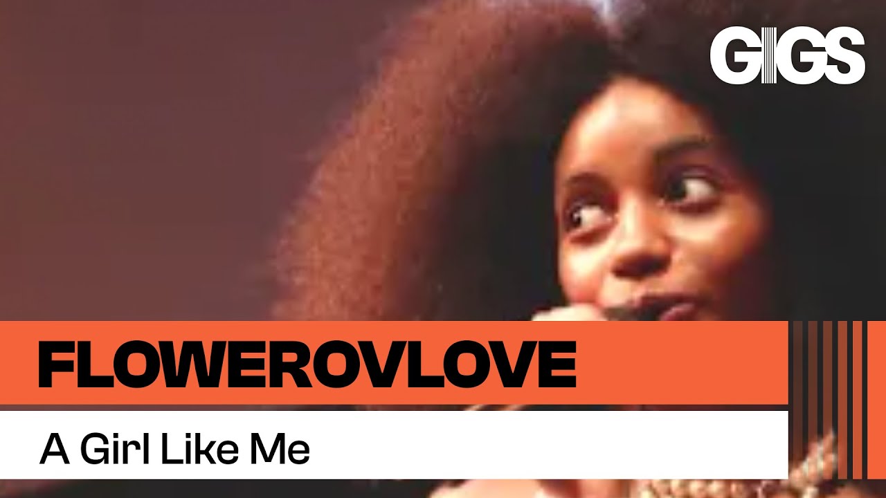 flowerovlove - a girl like me [Live]