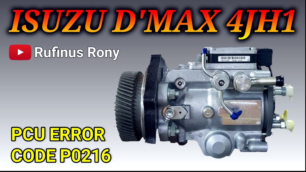 Isuzu D'Max | 4JH1 error code P0216