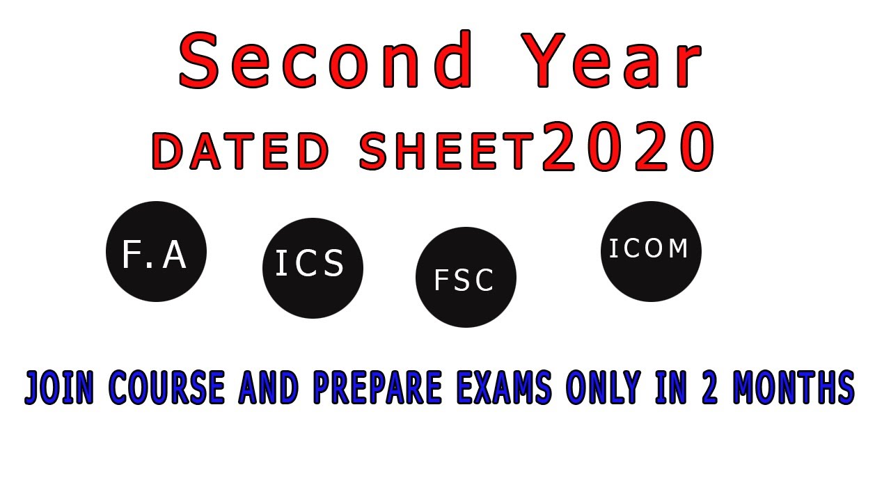 12th Class date Sheet 2020  Fsc Date Sheet I com ,ICS Date Sheet 2020  2nd year date Sheet 2020