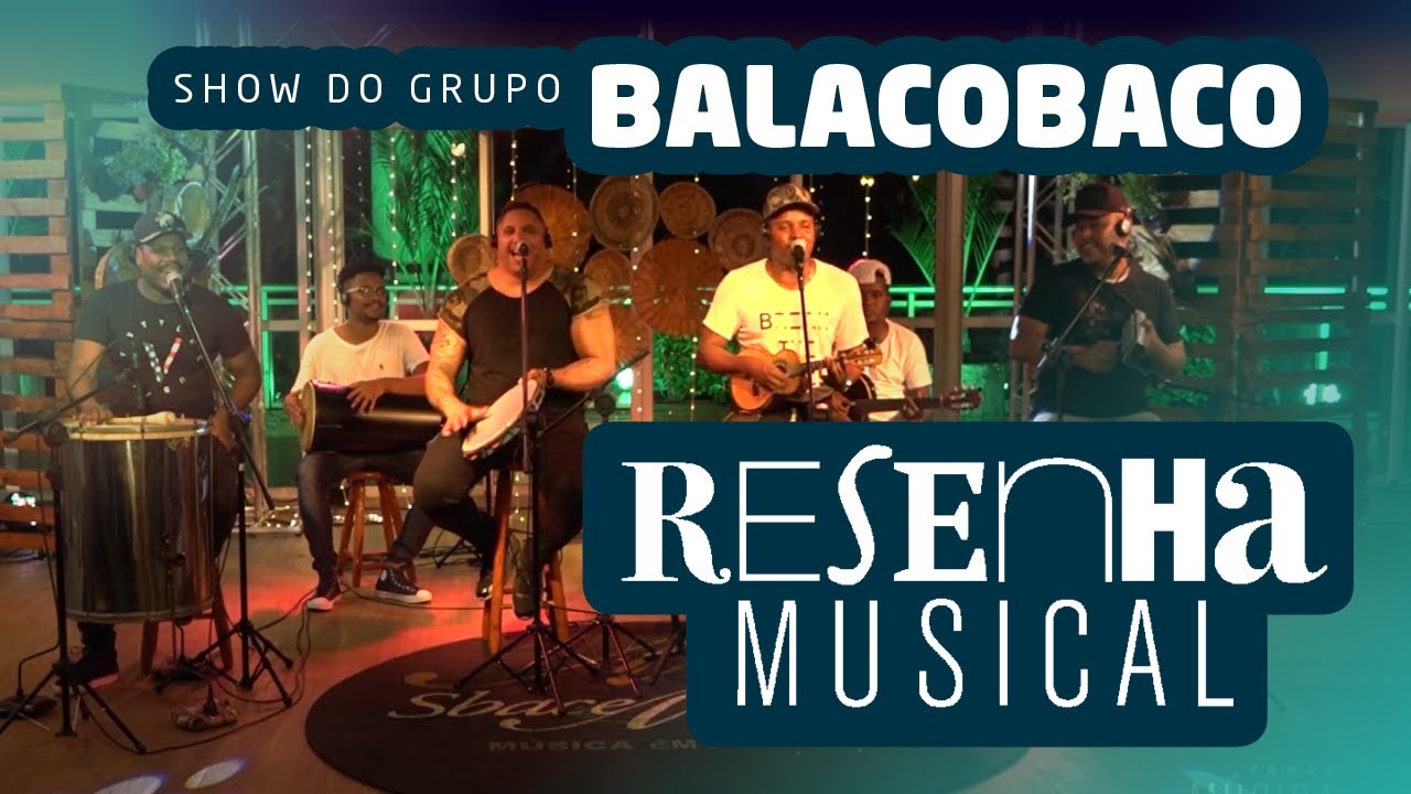 Show do Grupo Balacobaco Completo - Programa Resenha Musical