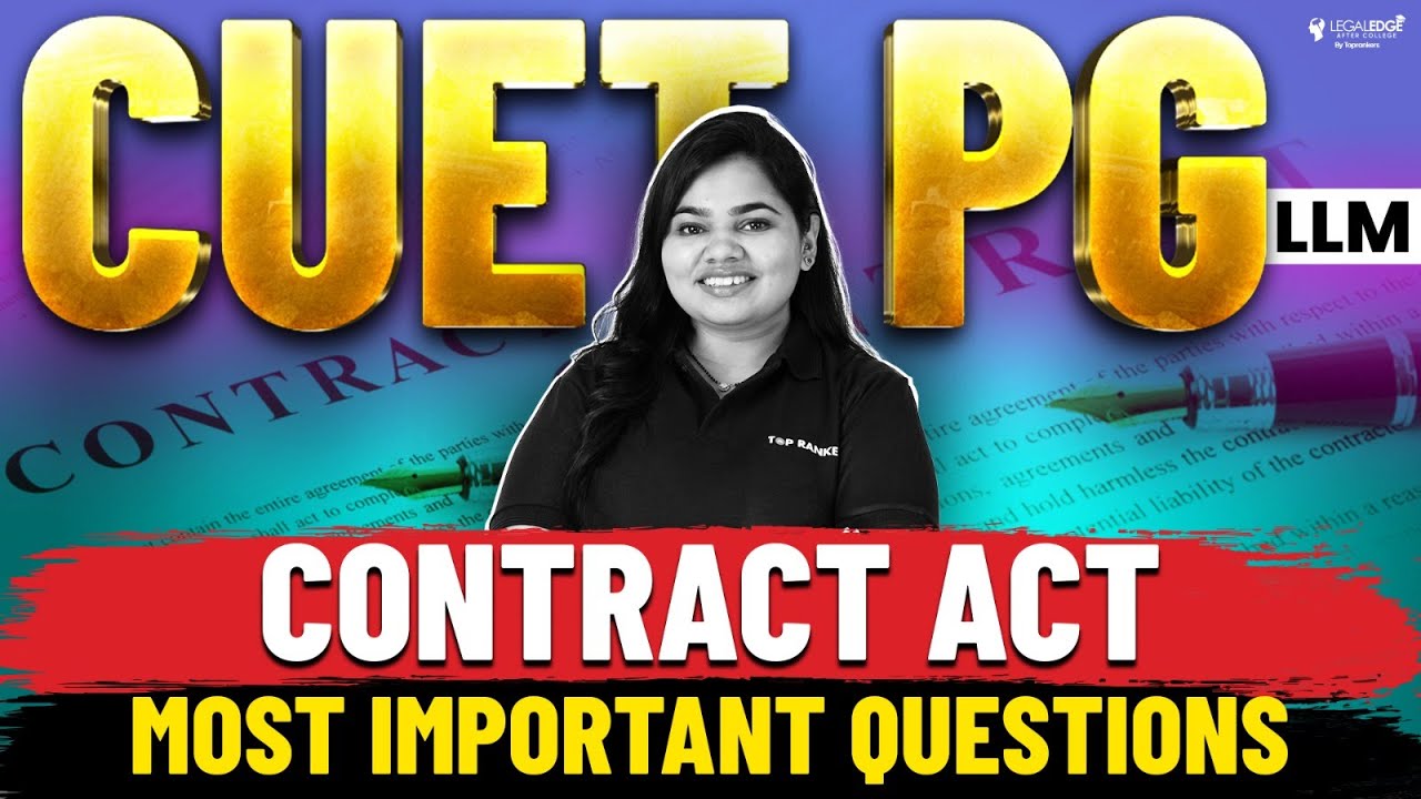 Most Important Questions of Indian Contract Act, 1872 | CPC | CUET PG LLM 2024 Preparation