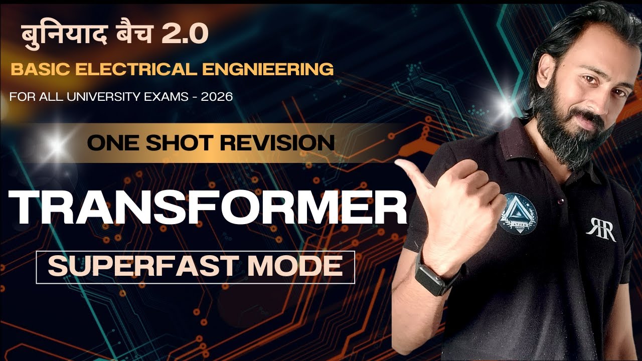 ONE SHOT REVISION TRANSFORMER  | FULL SUPERFAST MODE | ALL CONCEPTS | FINAL STUDY BEFORE EXAM