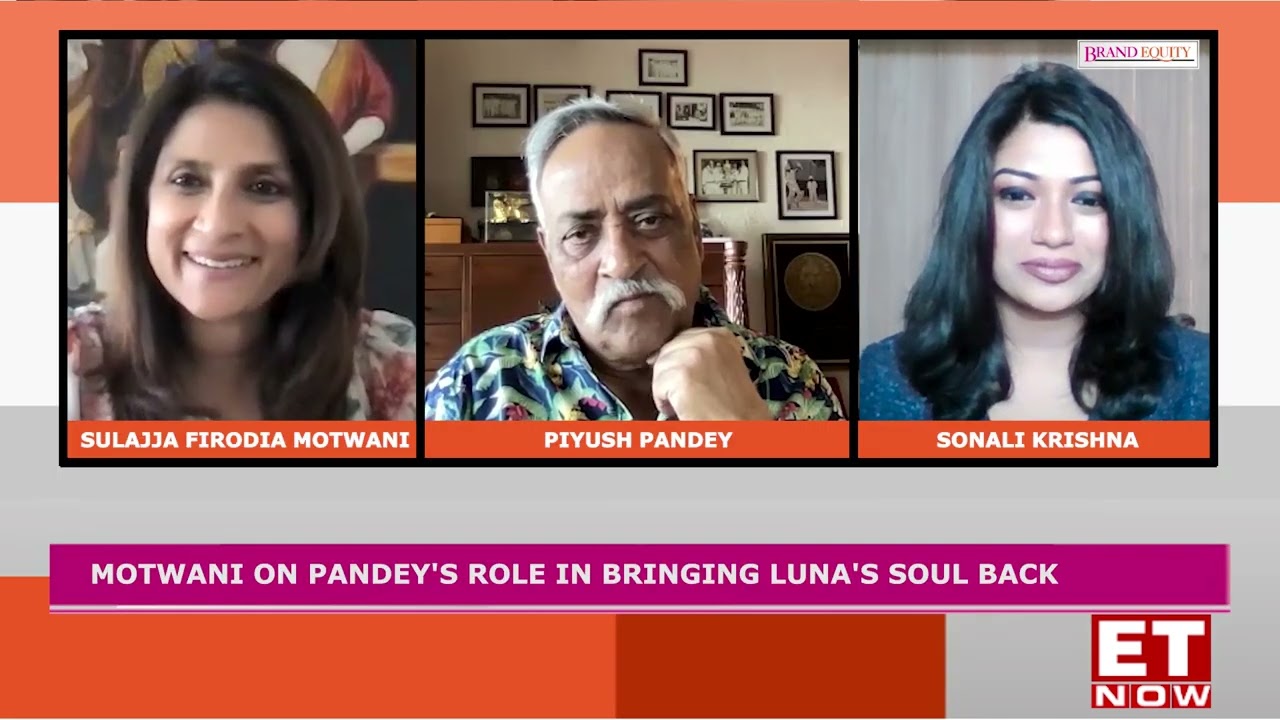 Brand Equity: Sonali Krishna In conversation With Sulajja Firodia Motwani & Piyush Pandey