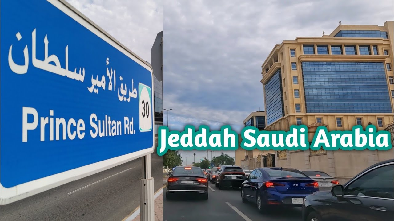 Prince Sultan Road! SAUDI ARABIA - ROAD Information Jeddah City?