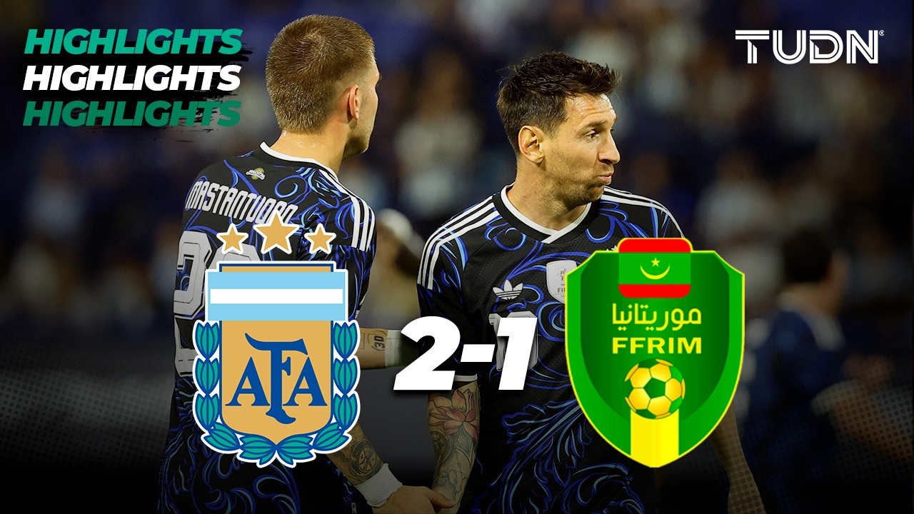 Resumen y goles I Argentina vs Mauritania |  Partido de preparaci&oacute;n al Mundial 2026 | TUDN