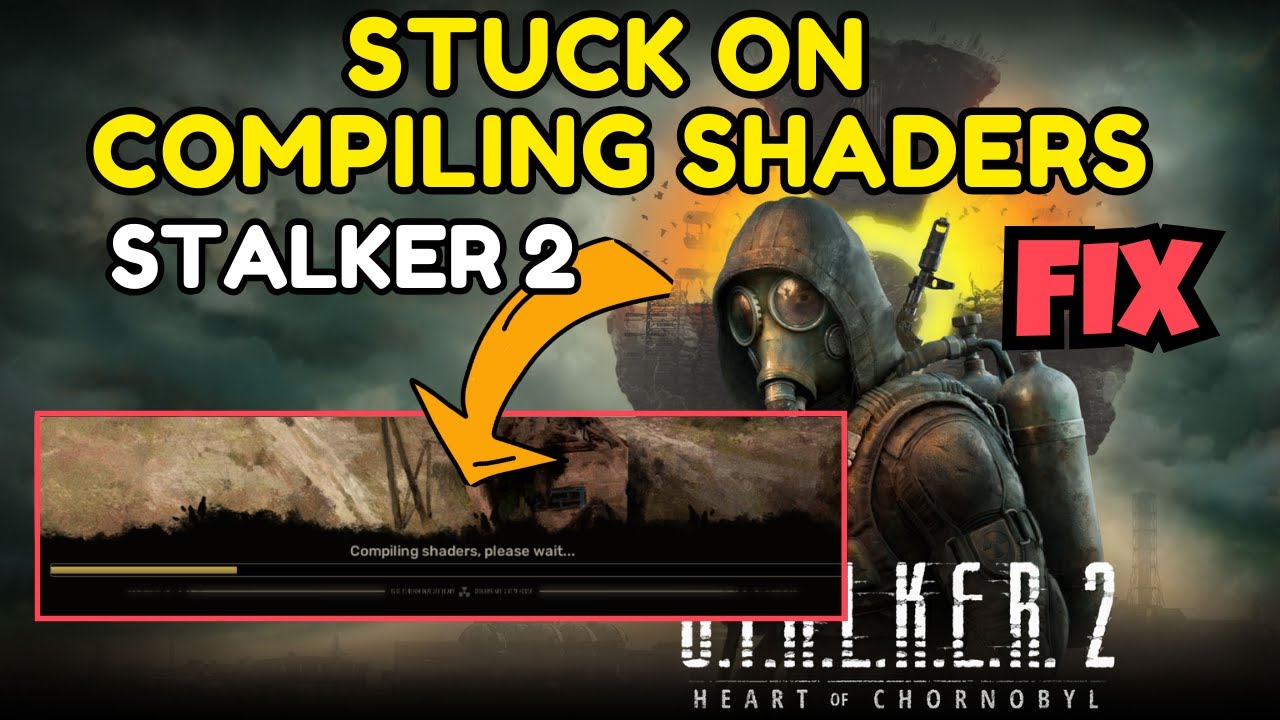 STALKER 2 compiling shaders everytime fix