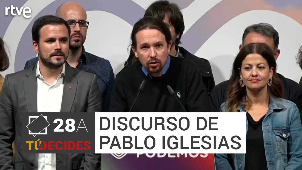 Discurso de Pablo Iglesias | Elecciones #28A