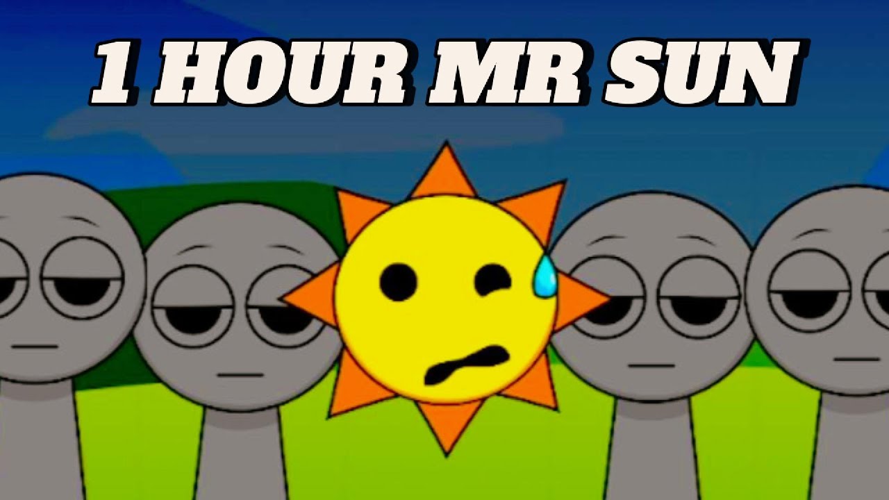 Sprunki Mr Sun Msi Phase 1 Sound 1 hour | Mod Full Video