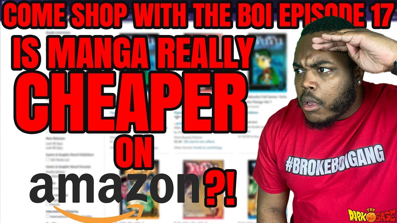 AMAZON + MANGA = $AVING$ | Shopping for Manga on Amazon [COME SHOP WITH THE BOI #17]