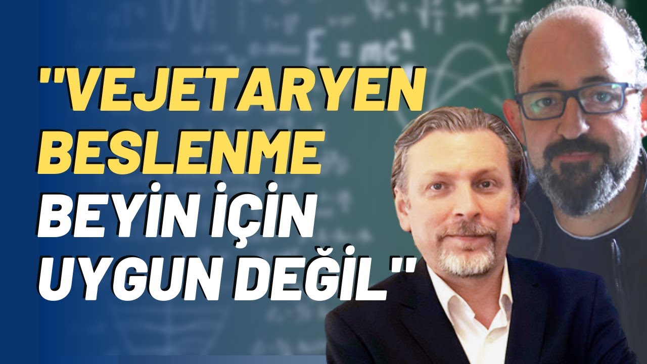 "Vejetaryen Beslenme Beyin İçin Uygun Değil"