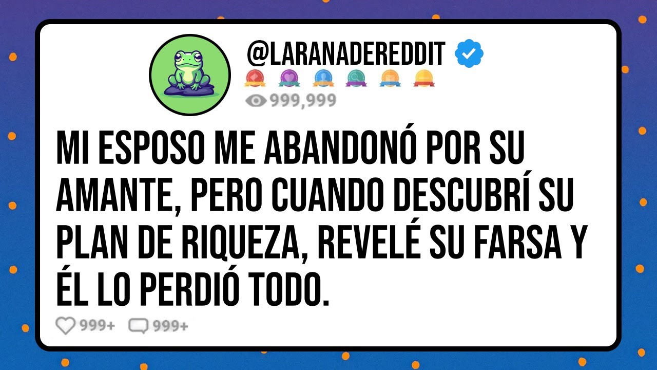 Mi ESPOSO me abandonó por su AMANTE,  descubrí su plan de riqueza, revelé su farsa lo perdió todo