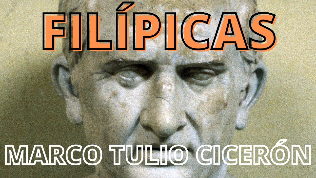 Marco Tulio Cicerón - Filípicas
