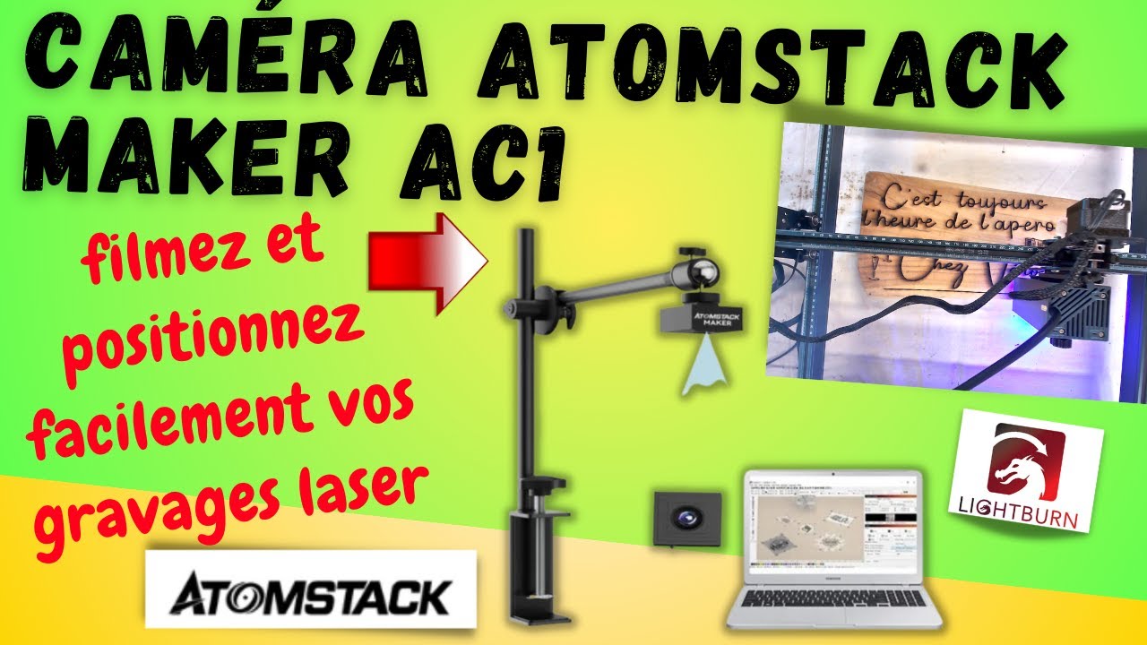 Caméra AC1 ATOMSTACK  💛 un vrai plus pour travailler sous Lightburn